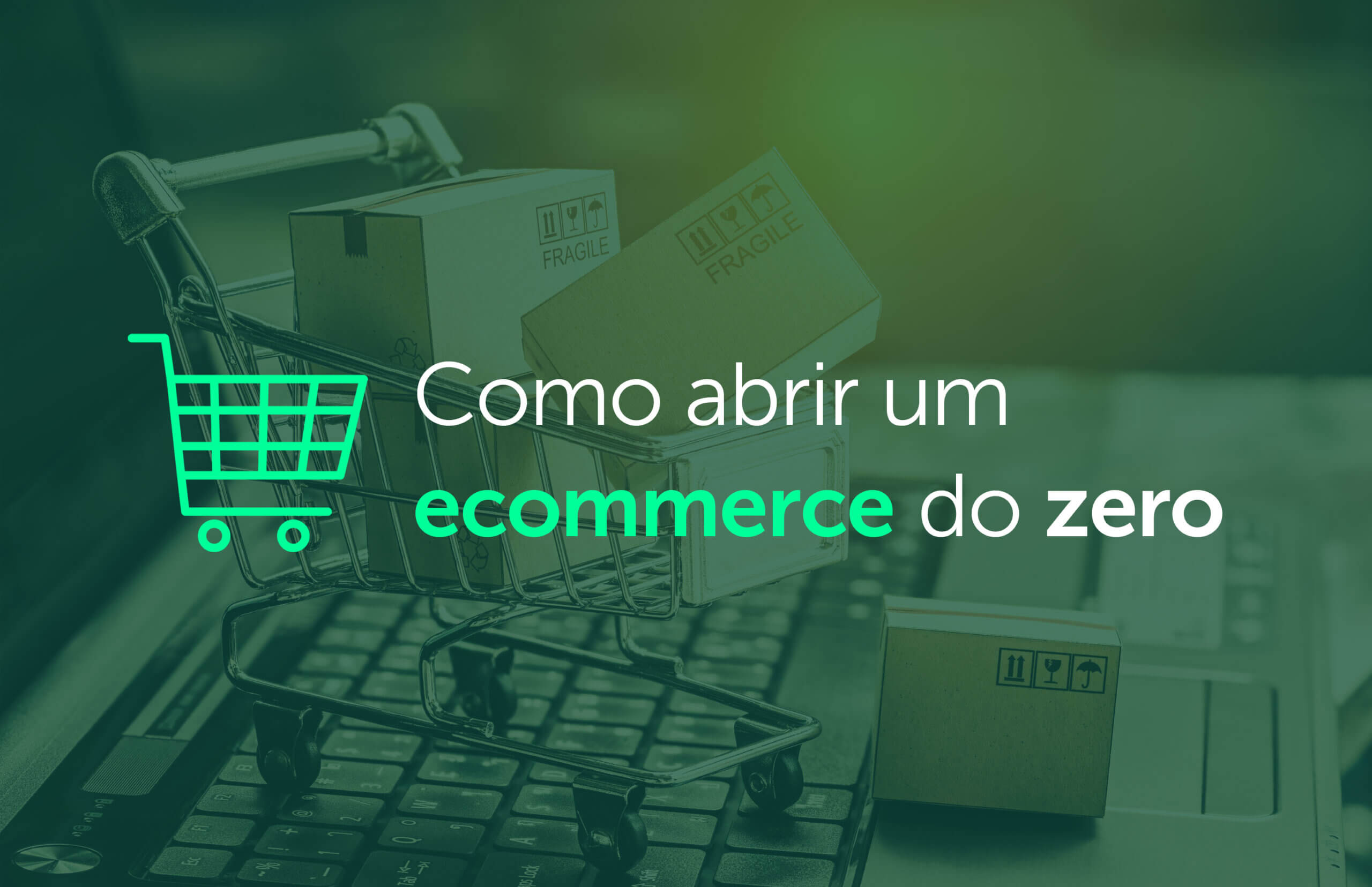 Como abrir um ecommerce do zero | Roderjan